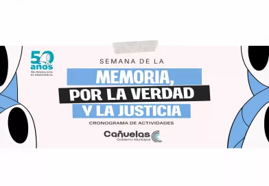 Cañuelas conmemora la Semana de la Memoria con actividades culturales y de reflexión. Cañuelas conmemora la Semana de la Memoria con actividades culturales y de reflexión.