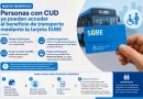Personas con CUD ya pueden acceder al beneficio de transporte mediante la tarjeta SUBE.